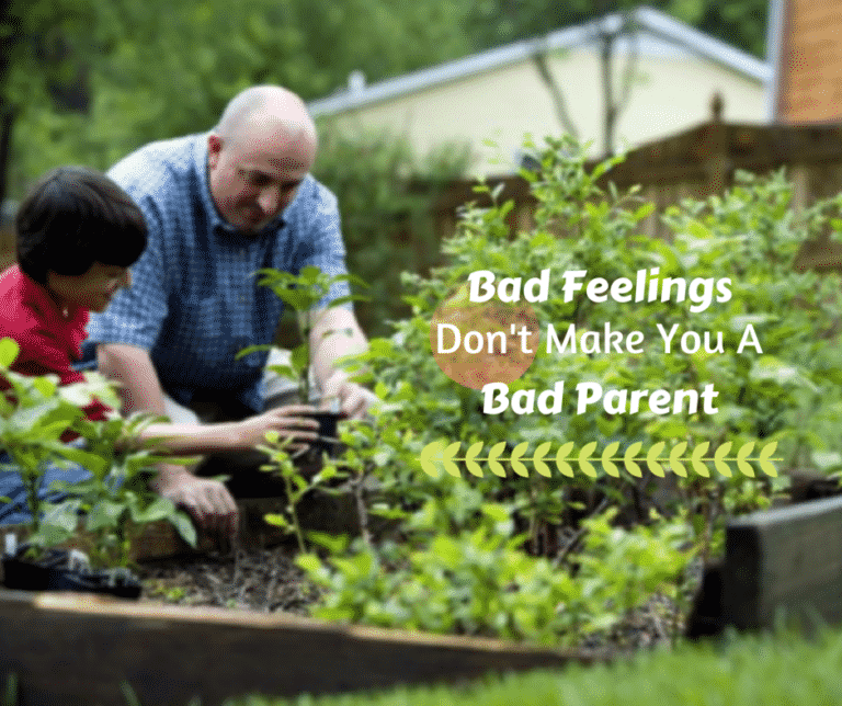 bad feelings good parent